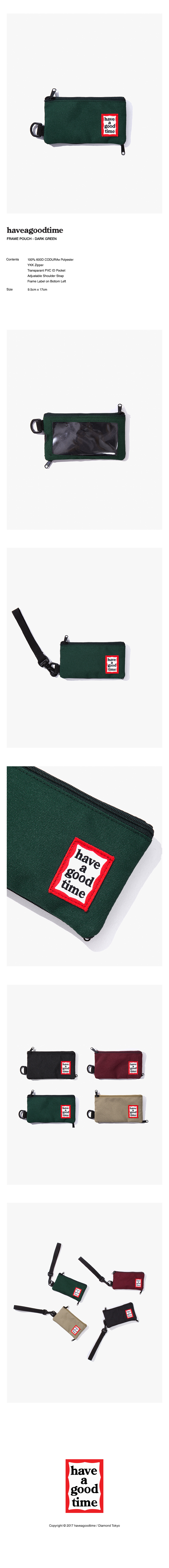 해브 어 굿 타임(HAVE A GOOD TIME) FRAME POUCH - DARK GREEN