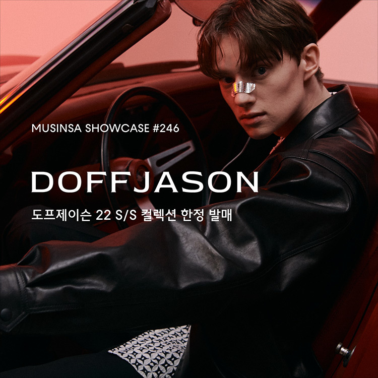 변하지 않는 멋을 담은 도프제이슨 22 S/S 컬렉션 한정 발매 | 무신사